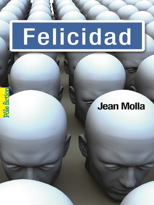 Title details for Felicidad by Jean Molla - Available